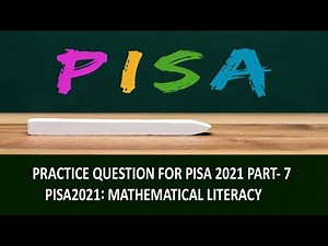 Practice Question for PISA 2021 Part-7 Mathematical Literacy