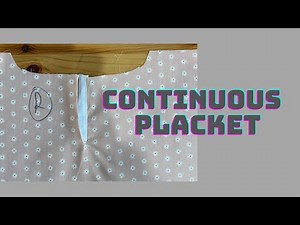 Continuous Placket