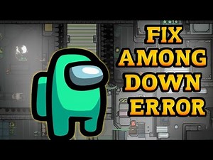 Fix Among Us Server Down Error 2025 – Gameplay Not Working & Crashing Problems Tutorial