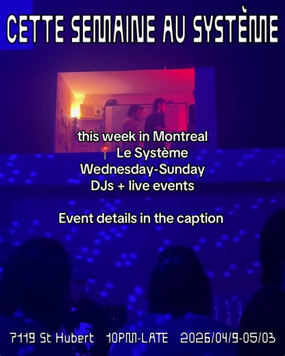 NEW HORAIRE ⏰ 9PM-late 🥂 cocktail 2 for 1 special 9-1PM 🎟️ billets dispo sur RA & à la porte si c’est pas sold out MERCREDI ⭑ 7PM - 12AM 🍒 Sex and Self Concordia JEUDI ⭑ 7PM-3AM 🎤 7-10PM Marc-Antoine Barbier - Musée des espèces [live] Visite [experimental vinyl set] 10PM-3AM 🏠 SYSTÈME SOUNDSYSTEM A MONTHLY HOMETEAM FAMJAM feat. some combination of... Hidi JDG DevoB Flleur Seb Guthrie KG FauxSommets GeneTellem special guests @Amery Press [live] VENDREDI ⭑ 9PM-5AM Groovy Castle: Lia Plutonic