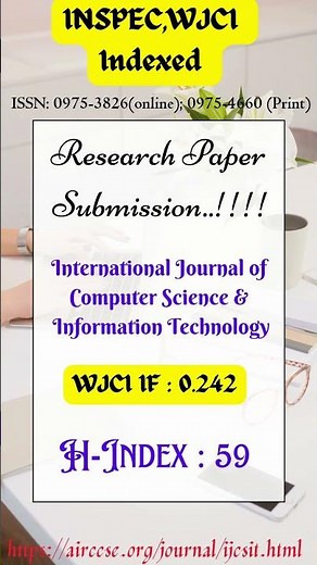 Call for Papers - International Journal of Computer Science & Information Technology (IJCSIT)