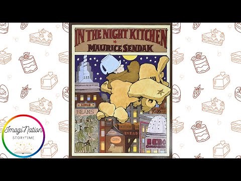 In the Night Kitchen-A Read Aloud About Imagination