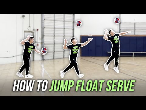How To JUMP FLOAT SERVE | Fundamentals & Variations