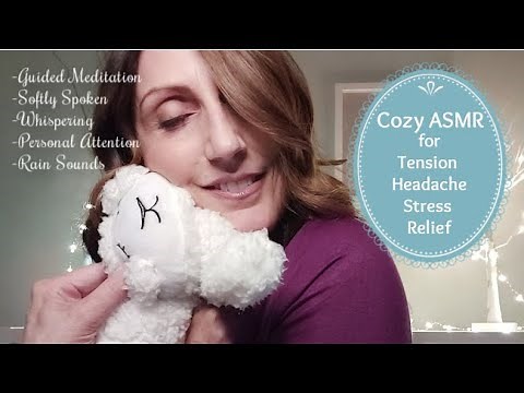 Cozy ASMR for Tension Headache Relief (personal attention) Guided Meditation to Feel Better & Sleepy