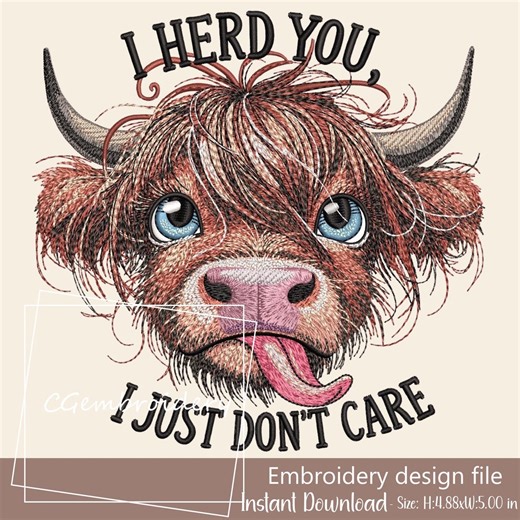 Funny Cow Embroidery Design I Herd You, I Just Don't Care Embroidery File Machine Embroidery Sarcastic Embroidery Pattern, Farm Embroidery - Etsy