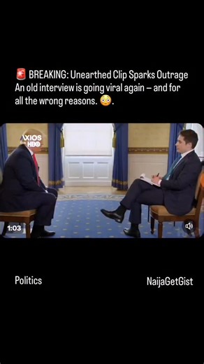🚨 BREAKING: Unearthed Clip Sparks Outrage An old interview is going viral again — and for all the wrong reasons. 😳 Axios’ Jonathan Swan confronted Trump about wishing Ghislaine Maxwell well, despite her being a convicted child sex trafficker. Trump’s chilling response? 👉 “Big deal.” No clarification. No remorse. Just that. Let that sink in. #Trump #GhislaineMaxwell #AxiosInterview #EpsteinFiles #PowerAndSilence #NaijaGetGist #AsEdeyHot #WTFisGoingOn #protectchildren #naijagetgist #fyp #viral 