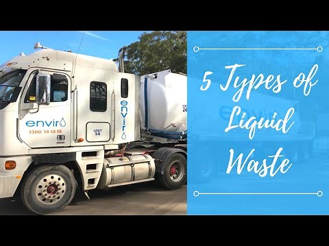 5 Types of Liquid Waste | Liquid Waste Management - Enviro Waste Sydney