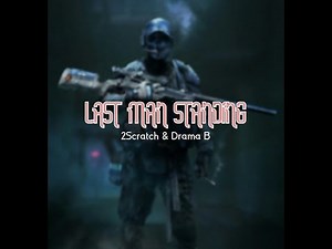 2Scratch & Drama B - Last Man Standing (Nightcore)