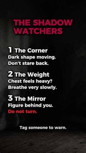 3 Rules for when you feel watched in the dark.