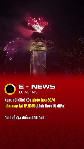 TP.HCM bắn pháo hoa 7 điểm dịp 30/4
