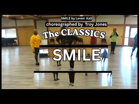 'SMILE " LINE DANCE ( The CLASSICS💥) music/song by Leven Kali, choreographer Troy Jones