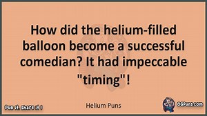 Helium - Jokes, Puns, Wordplays, and Laughter
