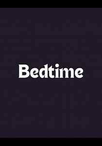 Bedtime - watch tv show streaming online