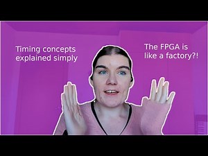 FPGA Clock and timing concepts explained simply for beginners using two analogies!