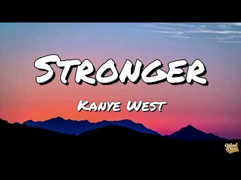 Kanye West - Stronger (Lyrics)