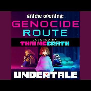 Undertale Anime Opening: Genocide Route (Tv Size)