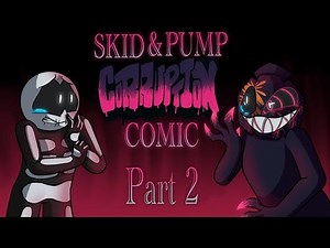 Skid and Pump Corruption Comic | Part 2