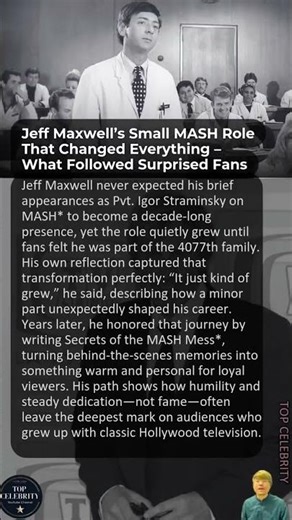 Jeff Maxwell’s Small MASH Role That Changed Everything – What Followed Surprised Fans