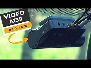 A Great 3 Channel Dash Camera? VIOFO A139 has Front, Interior and Rear Cameras!