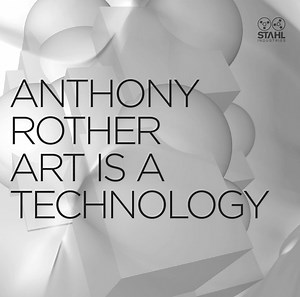 Anthony Rother - Art Is A Technology