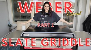 Testing the Weber Slate 36 Rust-Resistant Griddle — Part 1