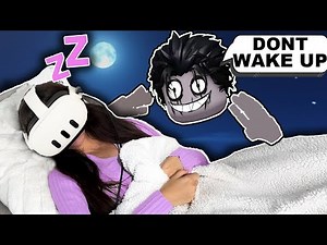 Do NOT SLEEP in Roblox VR at 3AM...