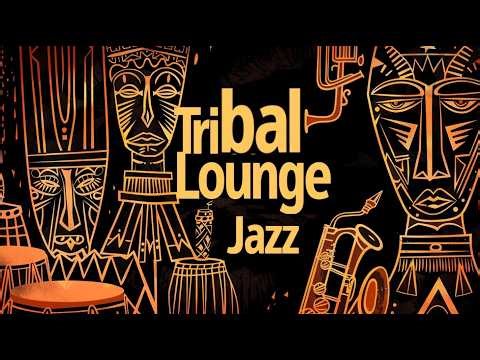 Tribal Lounge Jazz – Sacred Grooves | Midnight Afro Ritual (2 Hour Night Session)