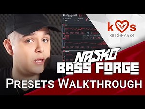 Bass Forge – Nasko Presets Walkthrough