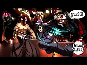 KOKUSHIBO Vs Hashira Part 8 Full Animated Fight HD | Kimetsu no Yaiba FAN Animation