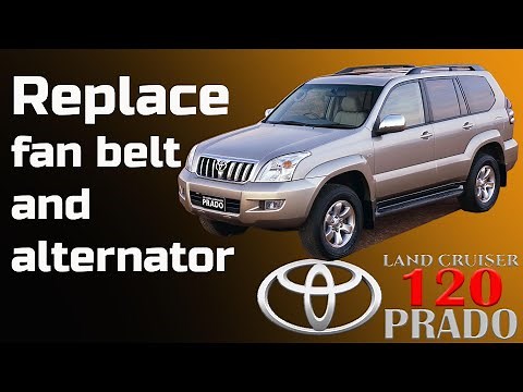 DIY / How To: New alternator and fan belt - Toyota Land Cruiser / PRADO 120 - 1KD-FTV - 3.0 - D4D