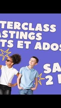 Rendez-vous le 2 mars pour une masterclass Castings enfants et ados en ligne