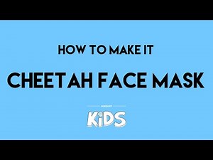 HOW TO MAKE IT: Cheetah Face Mask