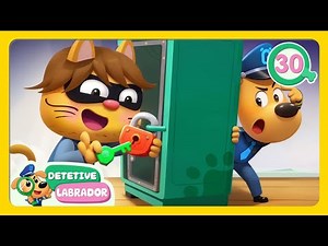 O Gato Ladrão 🔑 Gatos Fantasmas do Detetive Labrador 🔍 30 Minutos 🎬 Compilação