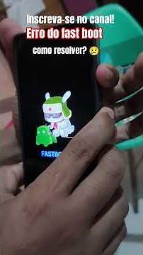 Erro no Fast boot celular XIAOMI, POCO, REDMI. #smartphone #viral #dicas