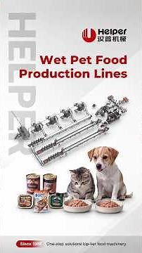 Complete Wet Pet Food Production Lines: High Automation, High Capacity