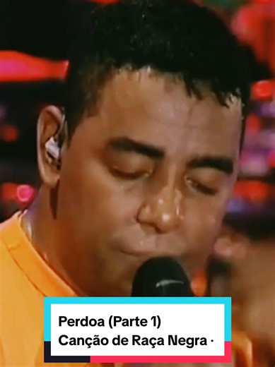 Perdoa (Parte 1) Canção de Raça Negra ‧ 2001 Perdoa é sentimento escancarado 💔🎶 O Raça Negra transformou dor, arrependimento e amor em um clássico do pagode que marcou os anos 2000. #Perdoa #RaçaNegra #PagodeRaiz #Nostalgia2000 #PagodeRomantico