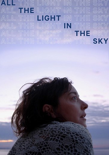 All the Light in the Sky - watch streaming online