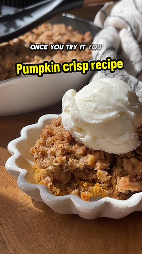Delicious Pumpkin Crisp Recipe for Fall Baking