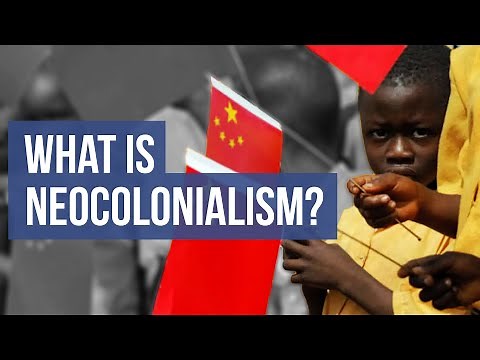What is Neocolonialism?