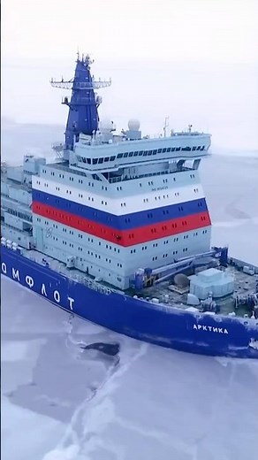 The Most Powerful Nuclear Icebreaker Ever Built