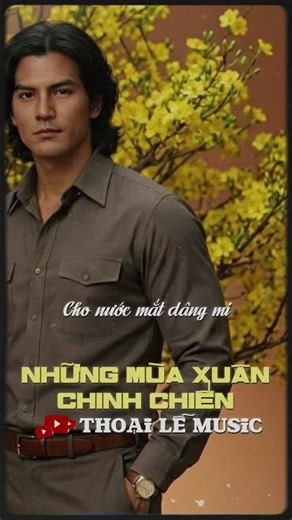 🔥NHỮNG MÙA XUÂN CHINH CHIẾN - THOẠI LỄ MUSIC#nhaclinh1975 #nhachaymoingay #nhacbolero #lklinh1975