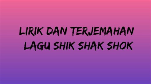 Lirik dan Terjemahan Lagu Shik Shak Shok, Lagu Arab yang Viral di TikTok: Shik Shak Shok