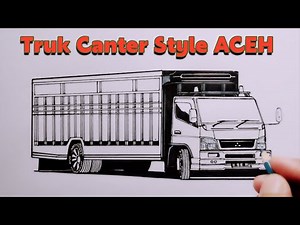 Menggambar Truk Canter Style Aceh #herukwinarko #trukaceh
