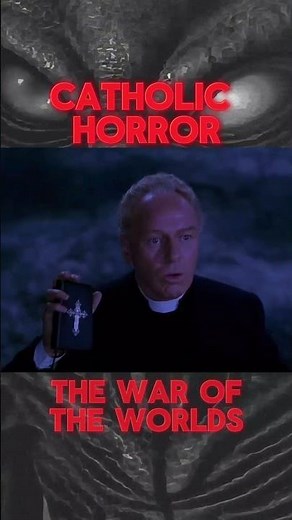 Catholic Horror vs Demonic UFO – The War of the Worlds (1953)