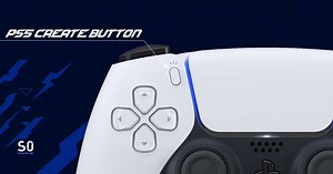 PS5 Create button explained: DualSense controller's revamped Share button will evolve gameplay capture on PlayStation 5