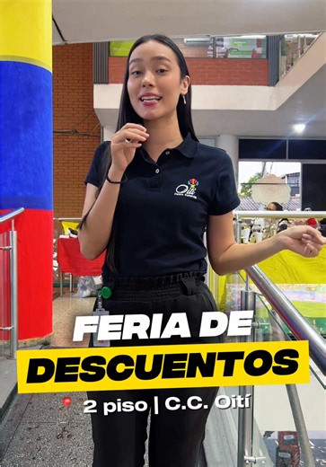 Feria Descuentos en C.C. Oiti: ofertas hasta el 4 de julio