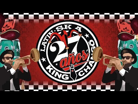 King Changó Ft Los Pericos - "Latin Ska 27"