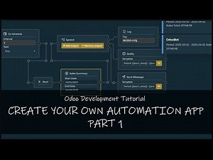 Odoo Development Tutorial: Create Your Own Automation App - Part 1
