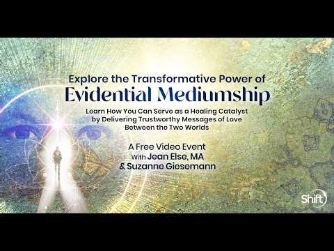 Explore the Transformative Power of Evidential Mediumship Livestream w/Jean Else & Suzanne Giesemann