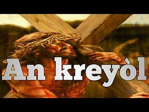 La passion du Christ films complet en créole Haïtien